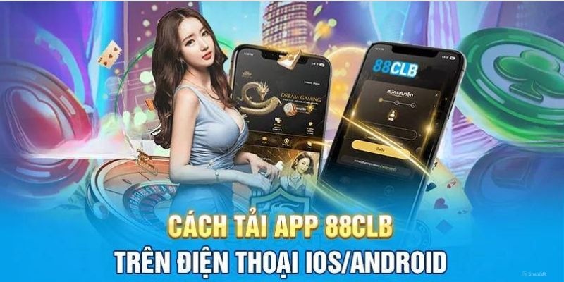 Hướng dẫn tải app 88CLB đơn giản tại các hệ điều hành